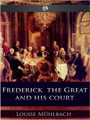 cover image of Frederick the Great and His Court